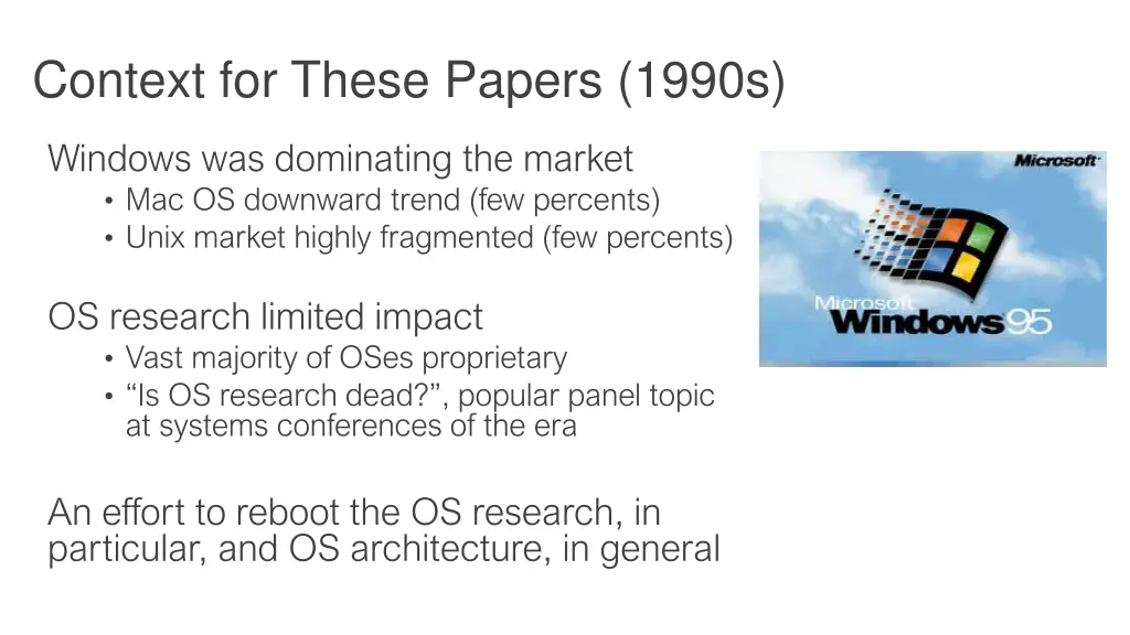 context for these papers 1990s