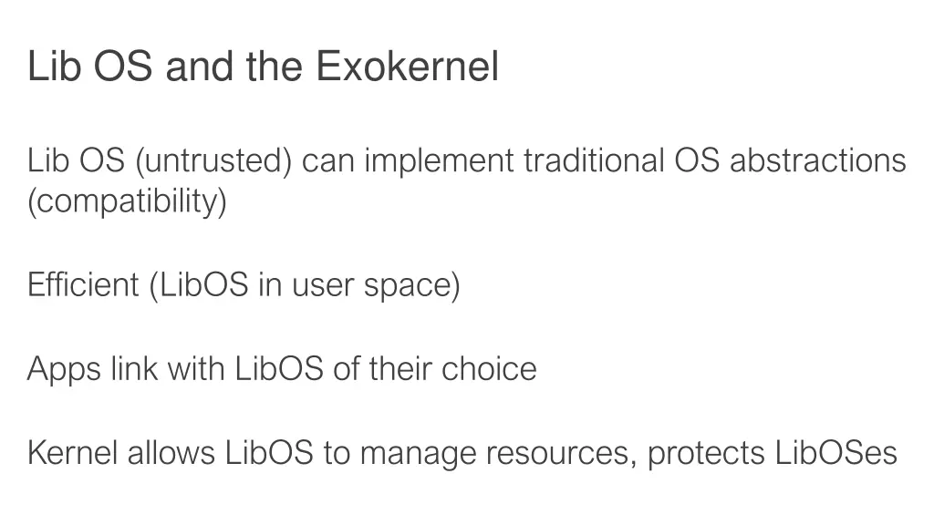 lib os and the exokernel