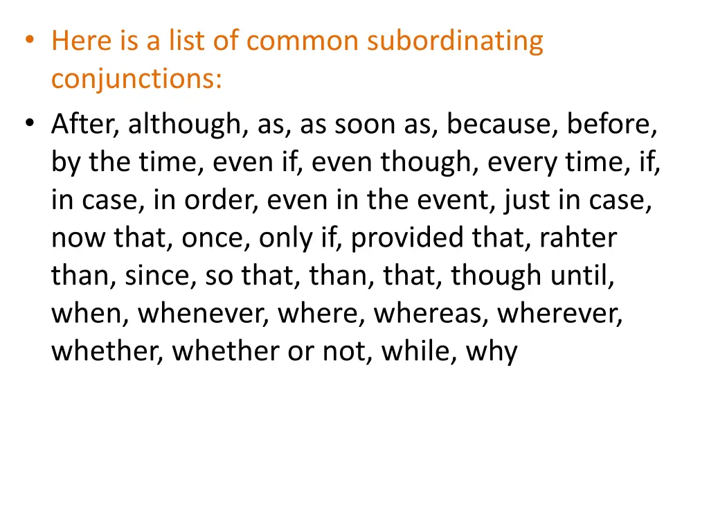 here is a list of common subordinating