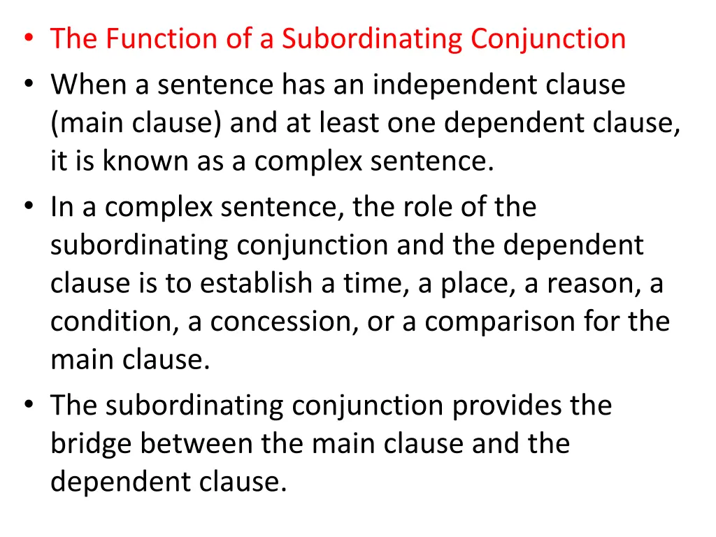 the function of a subordinating conjunction when