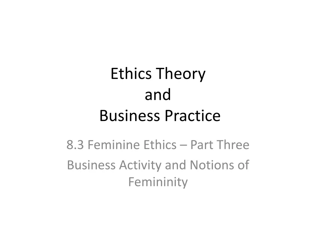 ethics theory and business practice