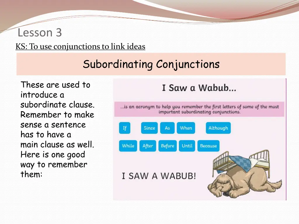lesson 3 ks to use conjunctions to link ideas 4