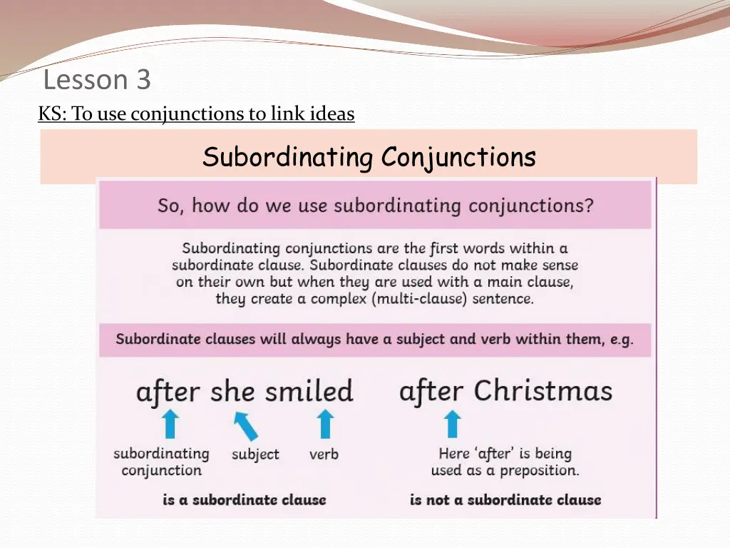 lesson 3 ks to use conjunctions to link ideas 5