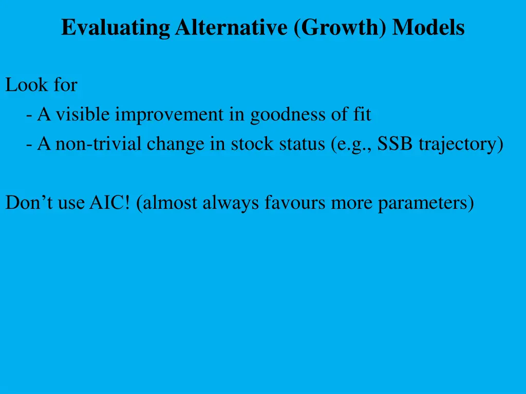 evaluating alternative growth models