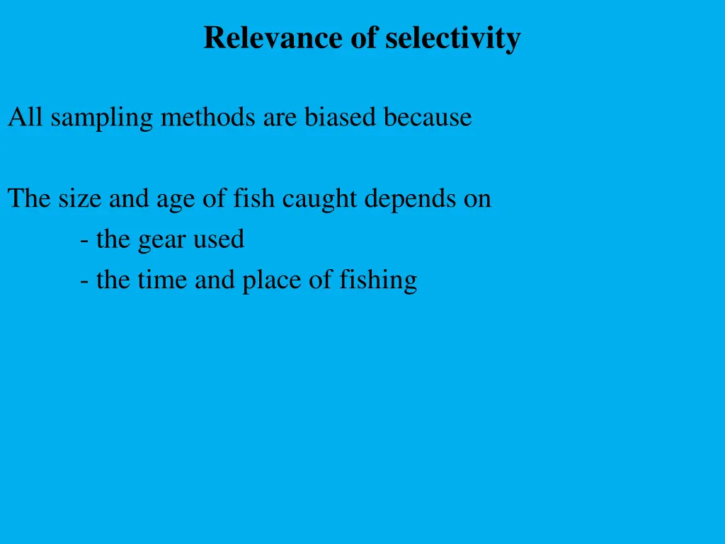 relevance of selectivity