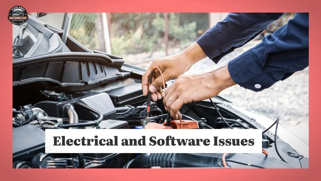 electrical and so ft ware issues