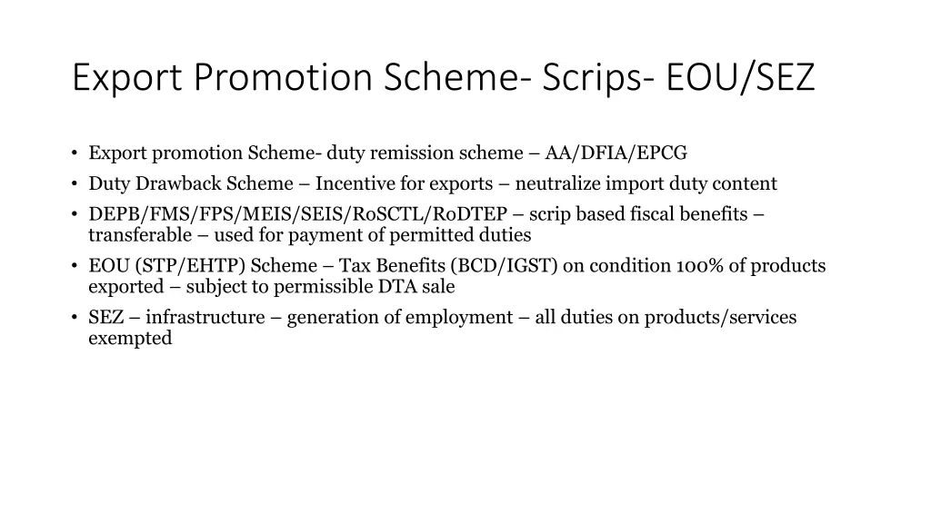 export promotion scheme scrips eou sez