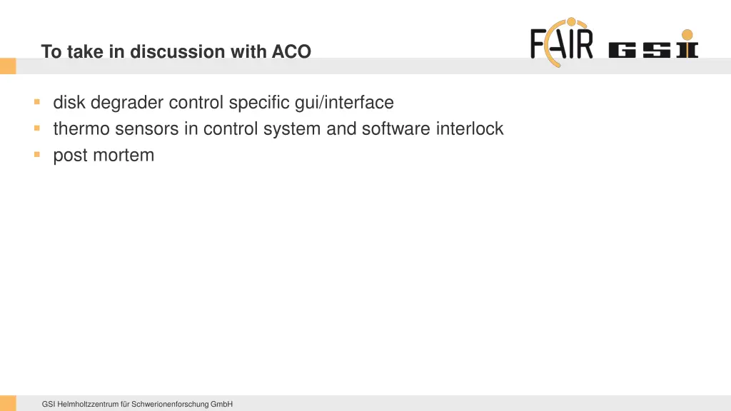 to take in discussion with aco