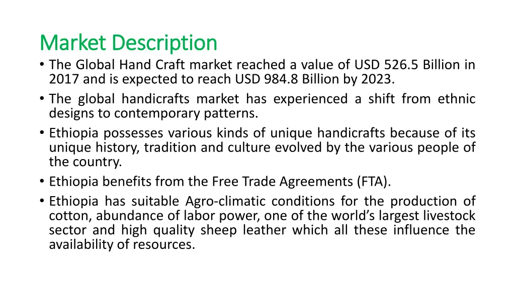 market description market description the global