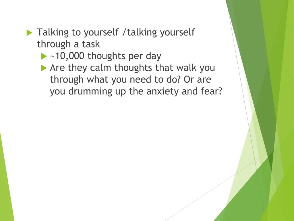 talking to yourself talking yourself through
