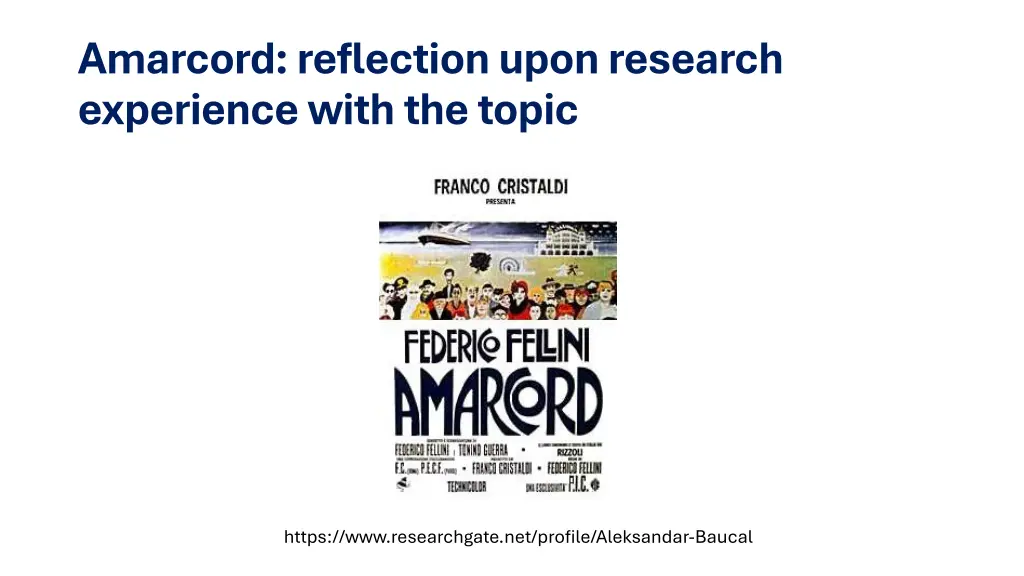 amarcord reflection upon research experience with