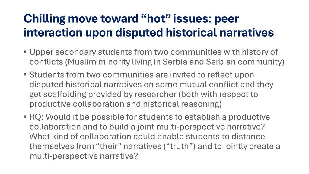 chilling move toward hot issues peer interaction