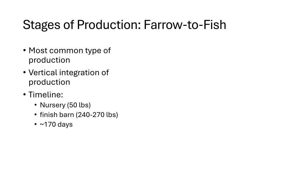 stages of production farrow to fish