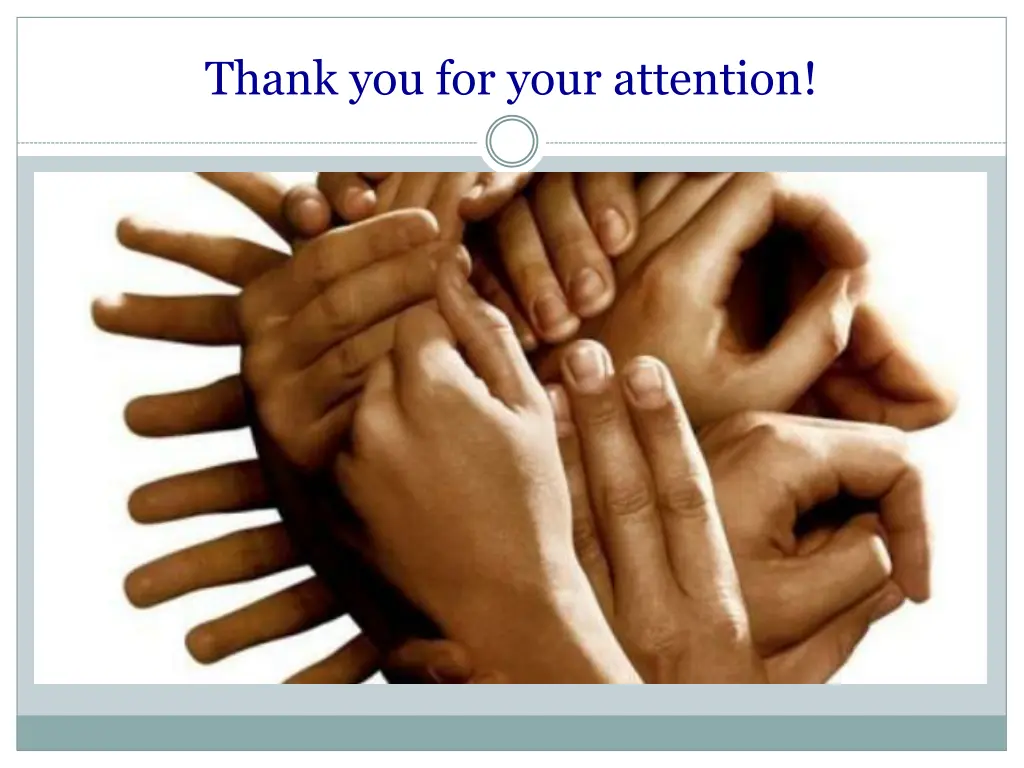 thank you for your attention