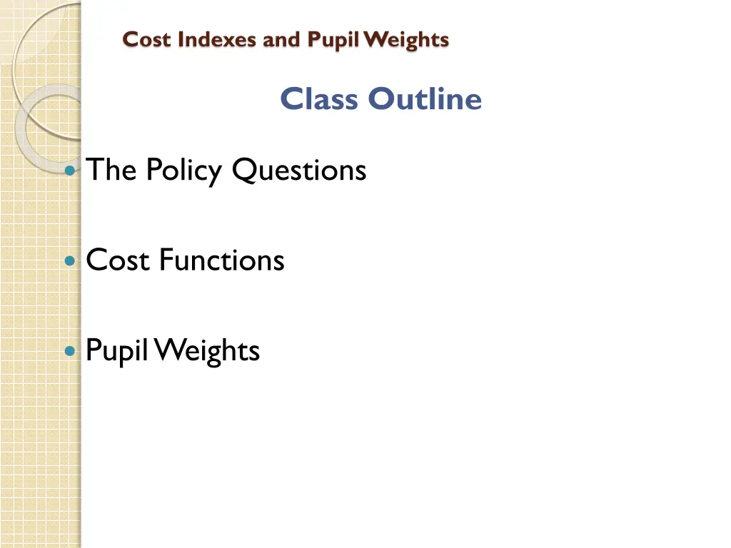 cost indexes and pupil weights