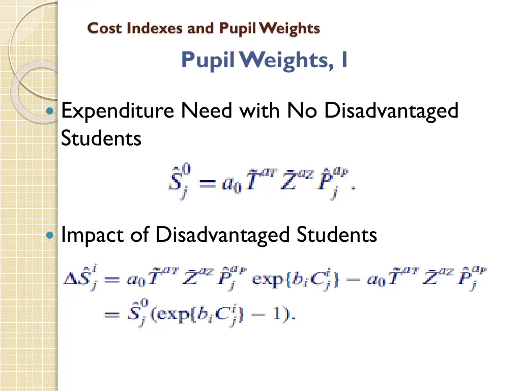 cost indexes and pupil weights pupil weights 1