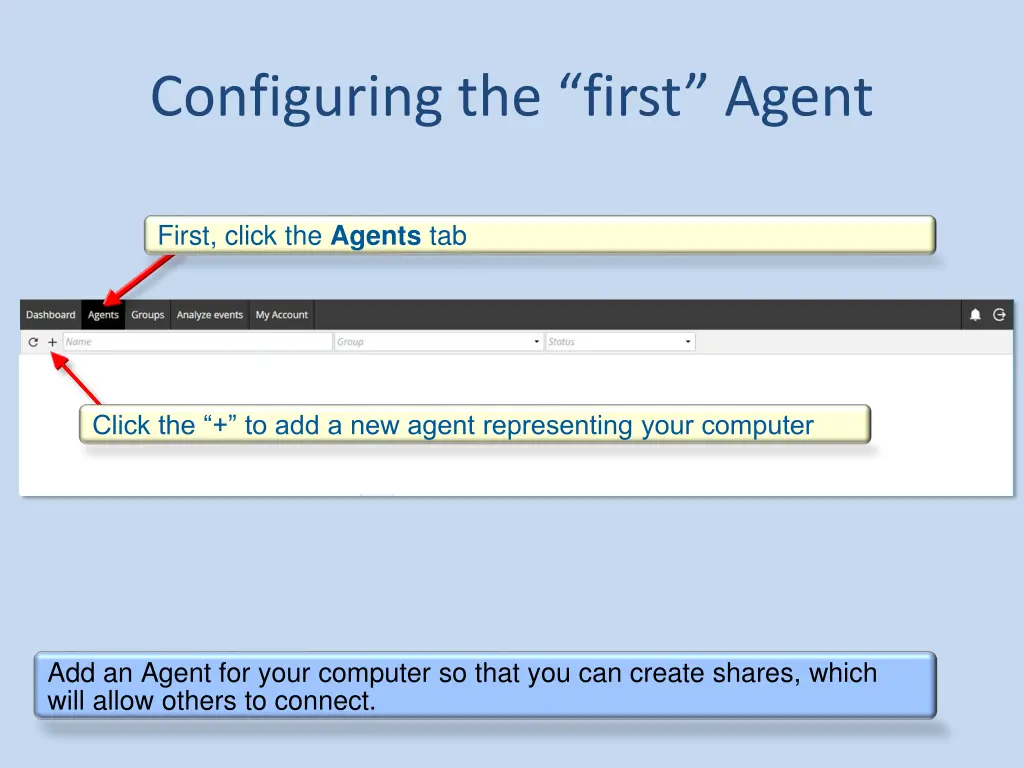 configuring the first agent