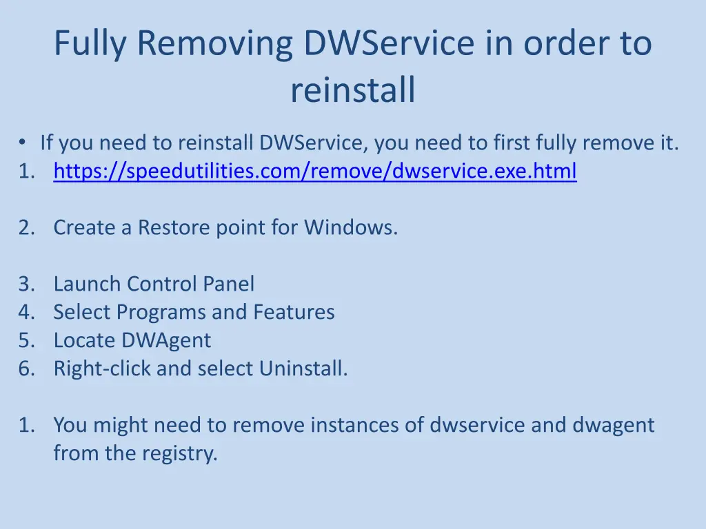 fully removing dwservice in order to reinstall
