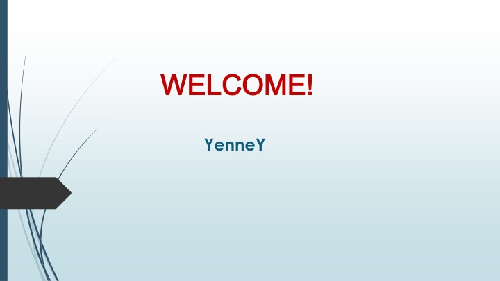 welcome welcome