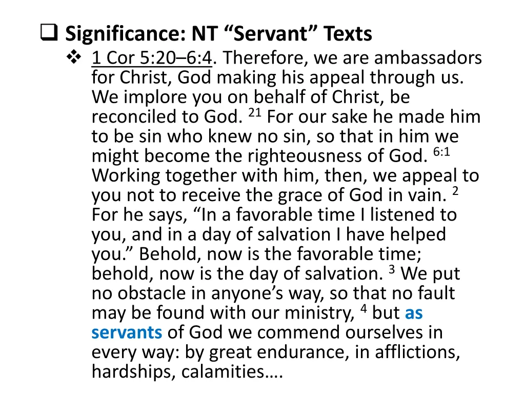 significance nt servant texts