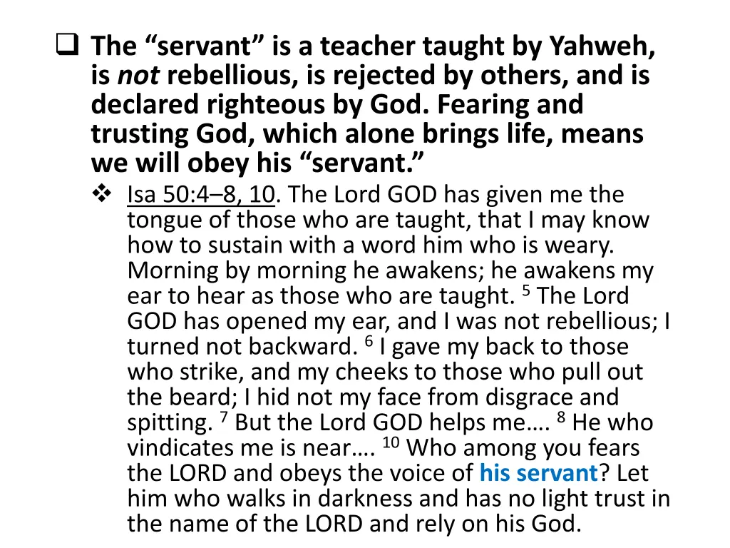 the servant is a teacher taught by yahweh