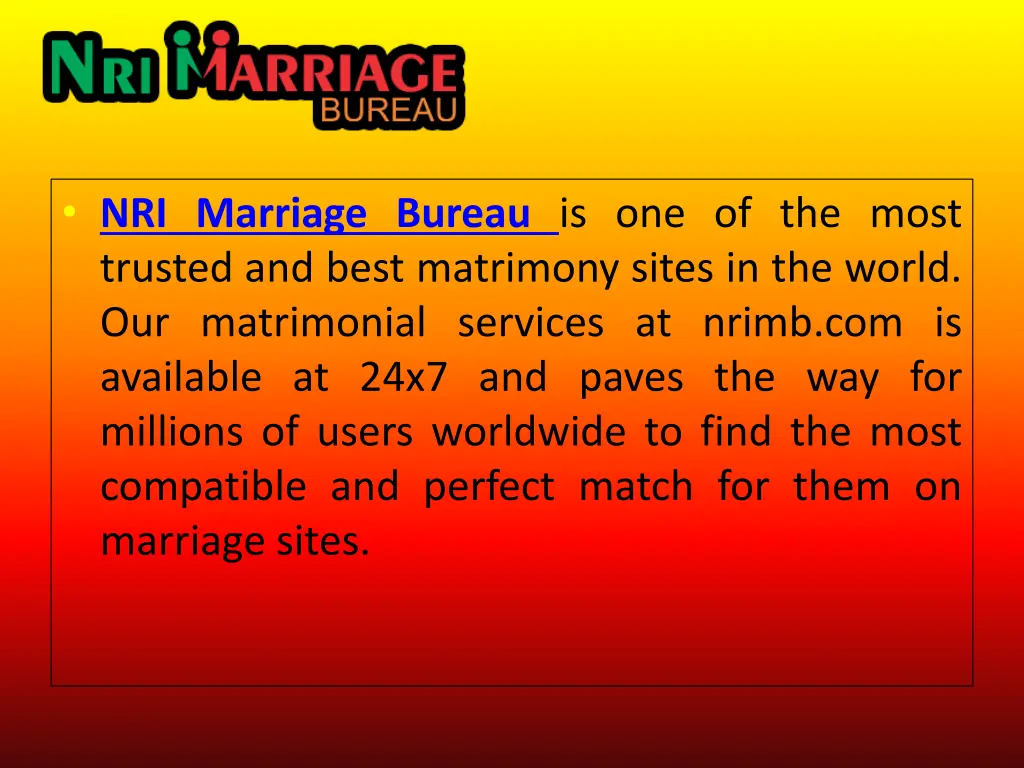 nri marriage bureau is one of the most trusted