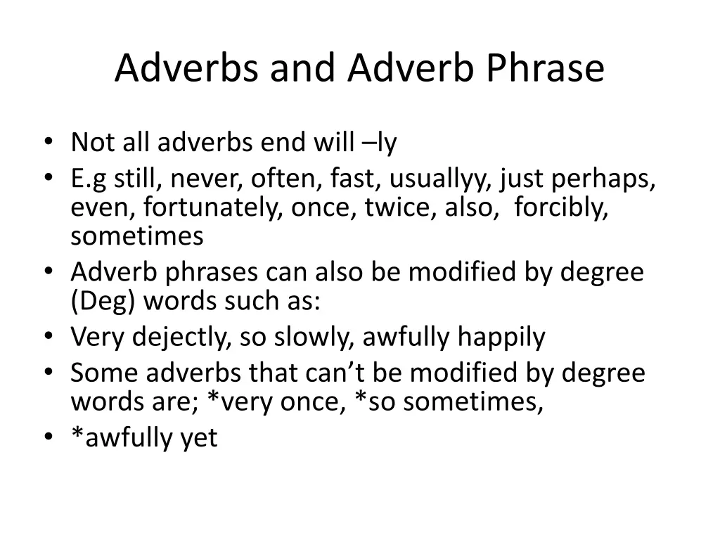 adverbs and adverb phrase