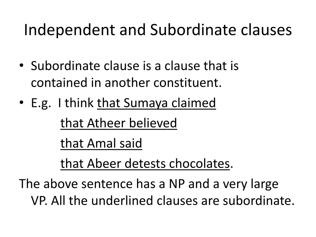 independent and subordinate clauses