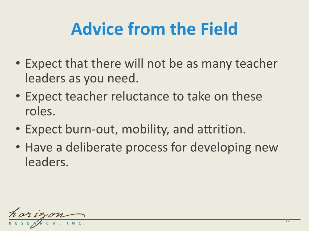 advice from the field