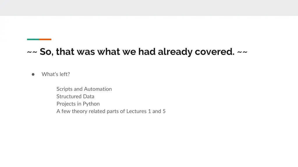 so that was what we had already covered