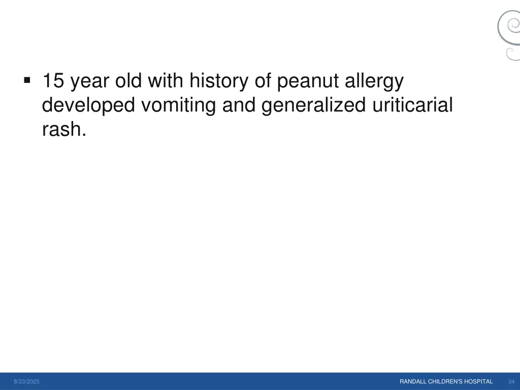15 year old with history of peanut allergy