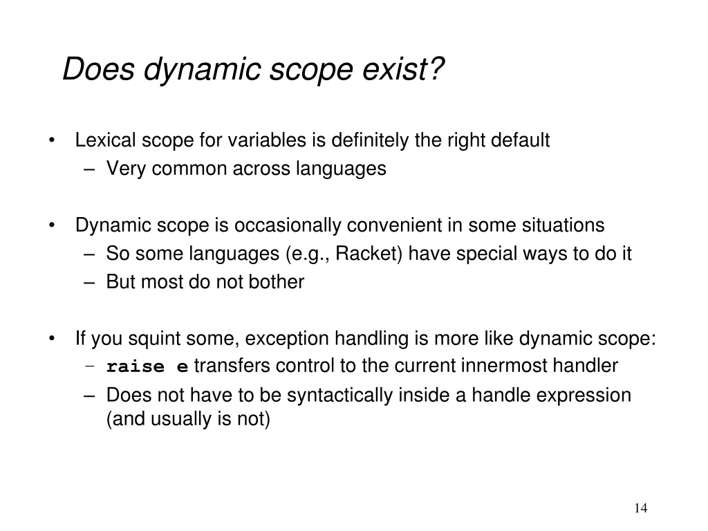 does dynamic scope exist