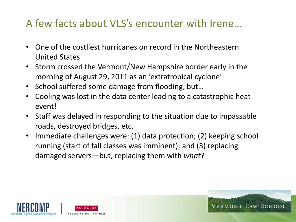 a few facts about vls s encounter with irene
