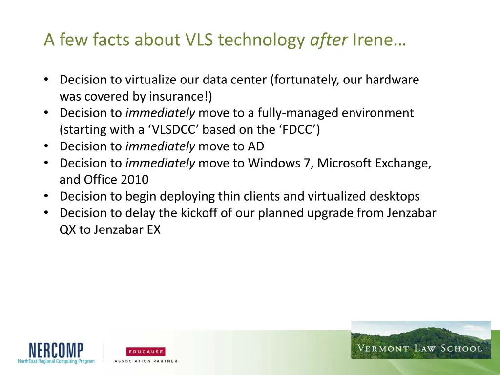 a few facts about vls technology after irene