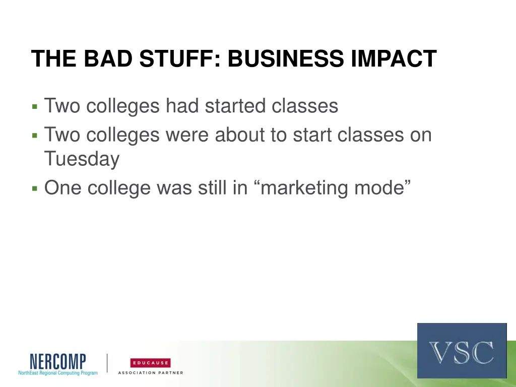 the bad stuff business impact