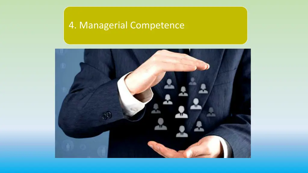 4 managerial competence