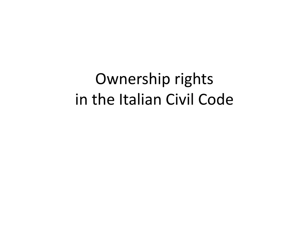 ownership rights in the italian civil code
