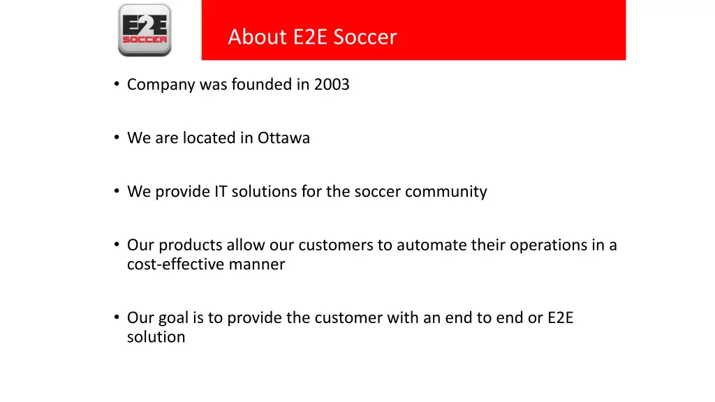 about e2e soccer
