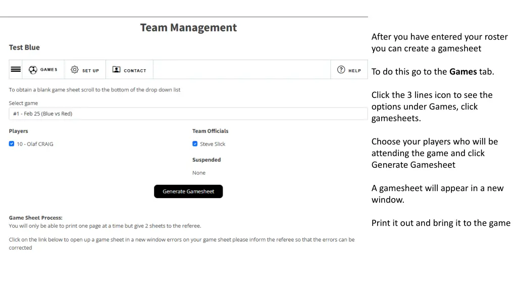 after you have entered your roster you can create