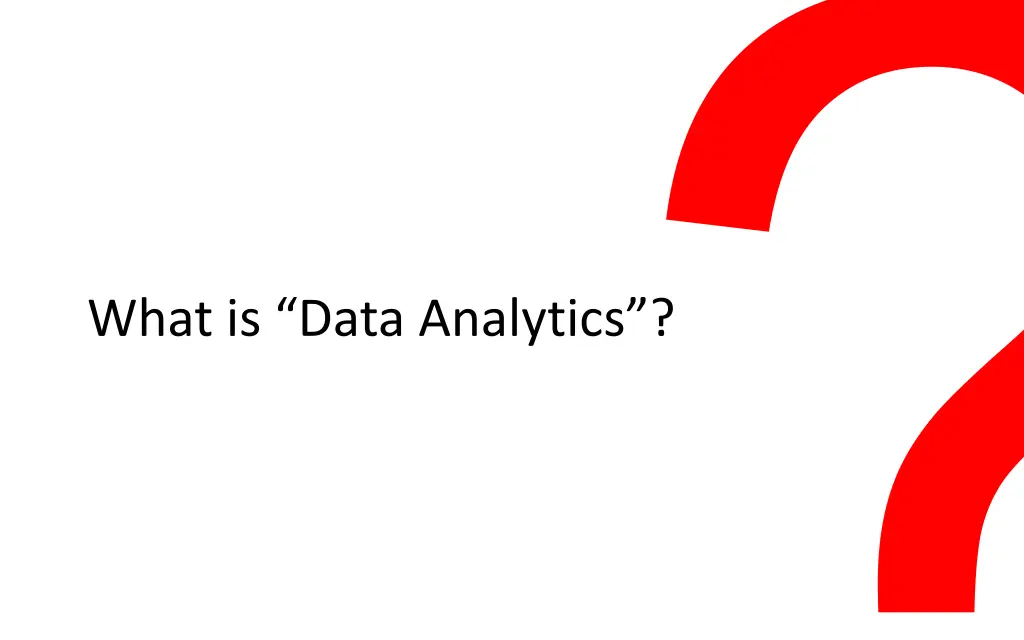 what is data analytics