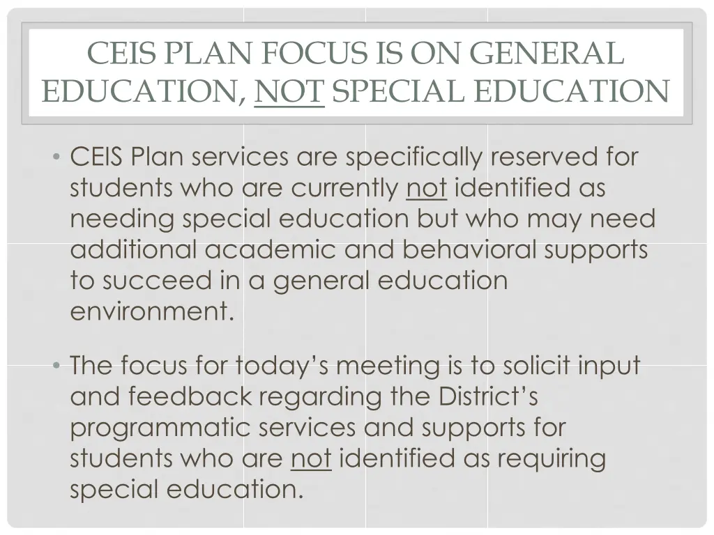 ceis plan focus is on general education