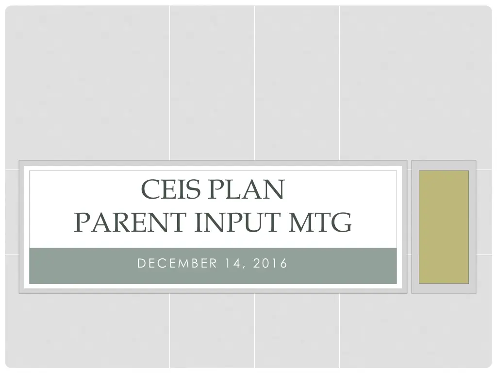 ceis plan parent input mtg