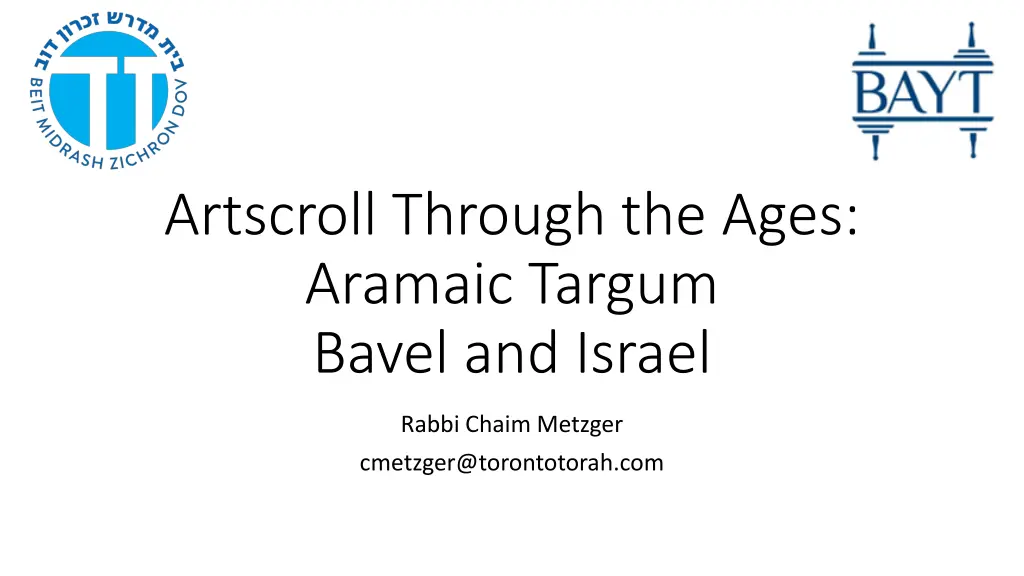 artscroll through the ages aramaic targum bavel