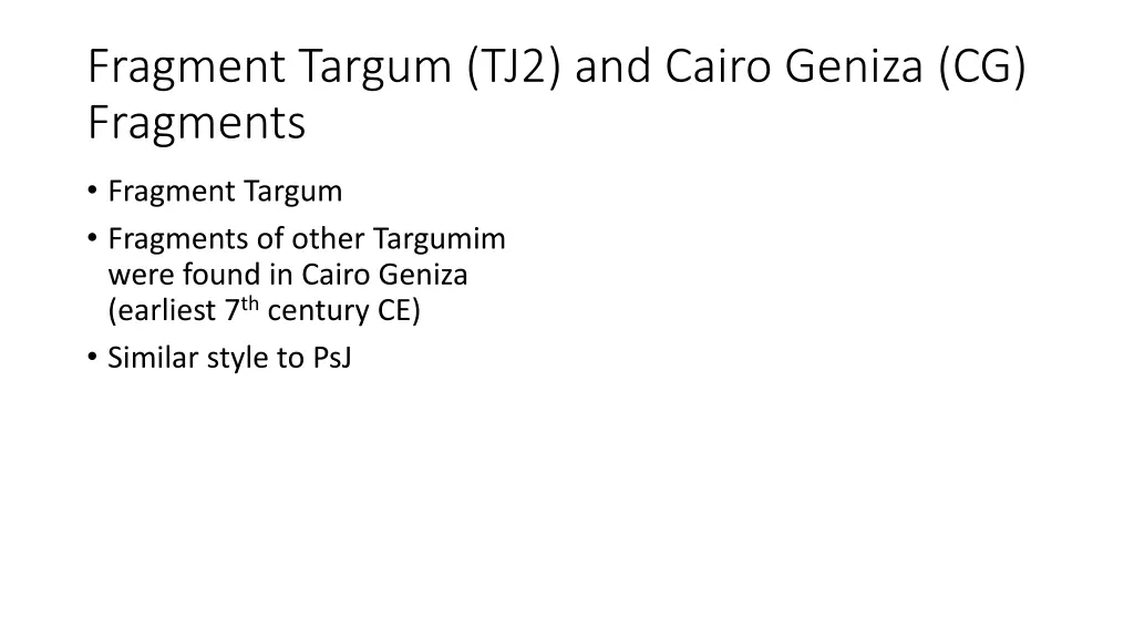 fragment targum tj2 and cairo geniza cg fragments