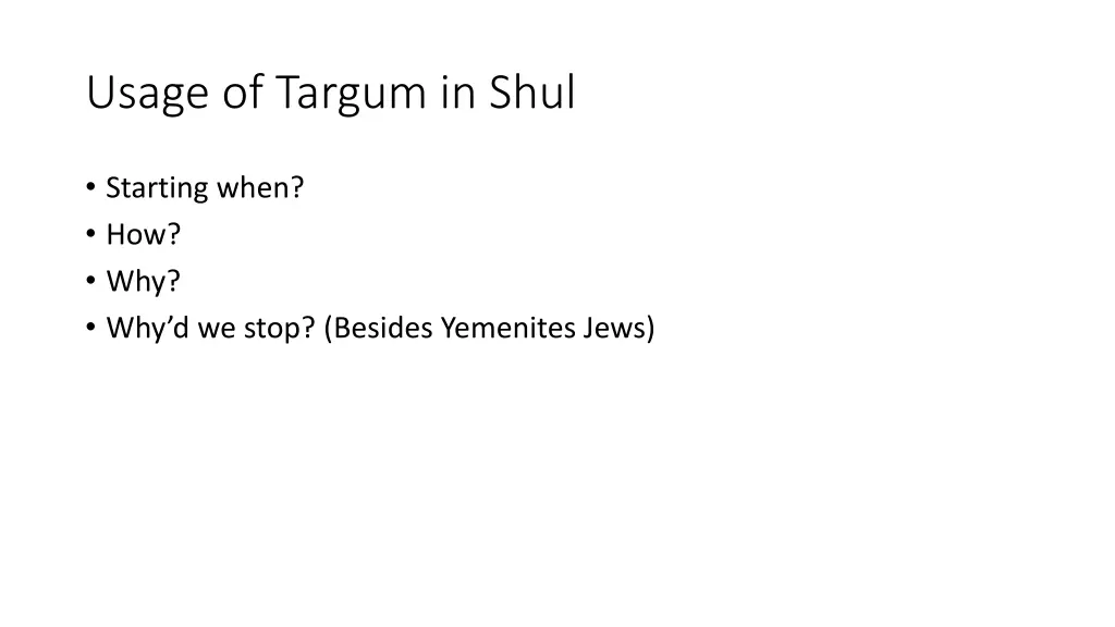 usage of targum in shul