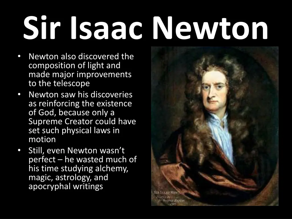 sir isaac newton newton also discovered