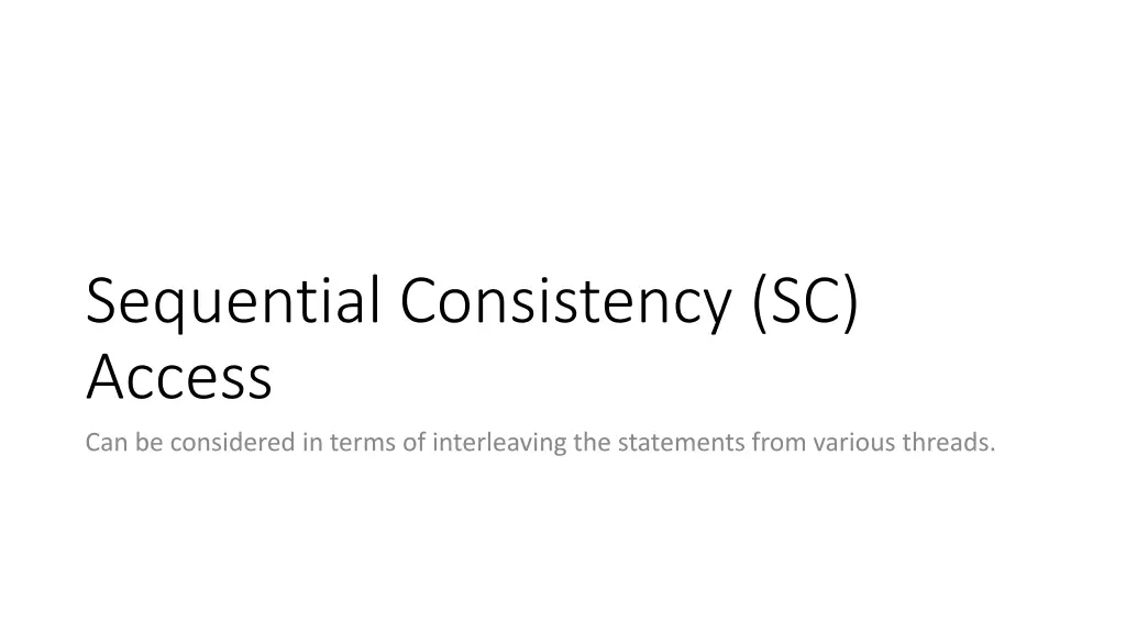 sequential consistency sc access