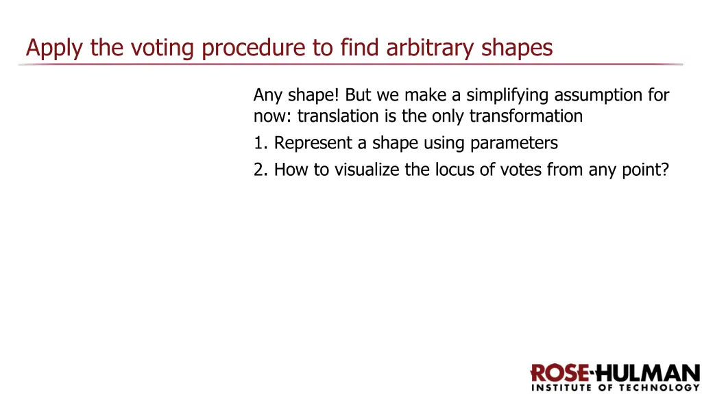 apply the voting procedure to find arbitrary 1