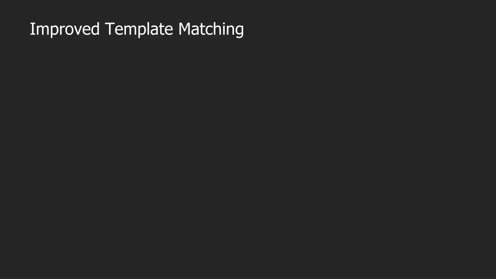 improved template matching