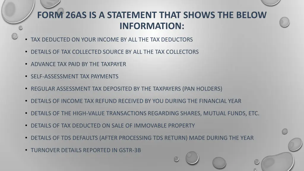 form 26as is a statement that shows the below